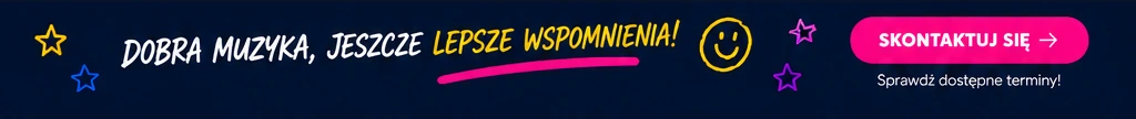 Dobra muzyka, jeszcze lepsze wspomnienia - skontaktuj się
